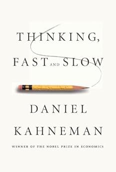 Thinking, Fast and Slow by [Kahneman, Daniel]