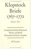 Friedrich Gottlieb Klopstock : Werke und Briefe - Historisch-Kritische Ausgabe: Abteilung Briefe, , 3110120445