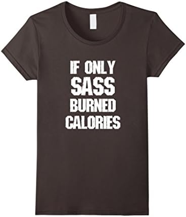 Women's Funny Workout T-Shirt - If Only Sass Burned Calories Small Asphalt