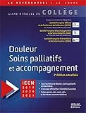 Douleur, soins palliatifs et accompagnement by