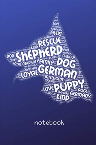 Notebook: German Shepherd Dog Notebook Journal, (German Shepherd Gift) - 120 Pages