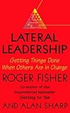 Image de Lateral Leadership: Getting Things Done When You're Not the Boss