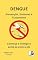Livro DENGUE: Prevenção, Sintomas e Tratamento