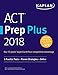 ACT Prep Plus 2018: 5 Practice Tests + Proven Strategies + Online (Kaplan Test Prep)