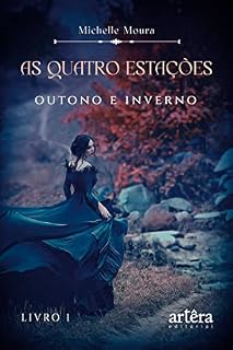 Livro AS QUATRO ESTAÇÕES: OUTONO E INVERNO - LIVRO 1