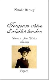 Toujours vôtre d'amitié tendre