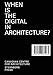 When Is the Digital in Architecture? (Sternberg Press) by 