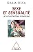 Sexe et sensualité : La culture érotique des Anciens by 