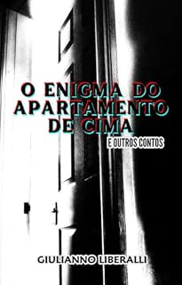 Livro O Enigma do Apartamento de Cima e Outros Contos