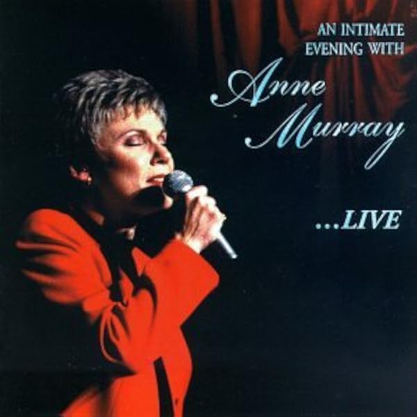 Amazon.com: An Intimate Evening with Anne Murray (1999) : Celine