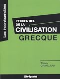 L'essentiel de la civilisation grecque by