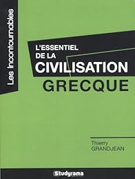 L' essentiel de la civilisation grecque