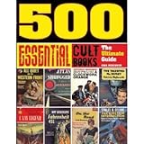 500 Essential Cult Books: The Ultimate Guide [Paperback] by 