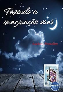 Livro Fazendo a imaginação voar (Contando um conto curto)