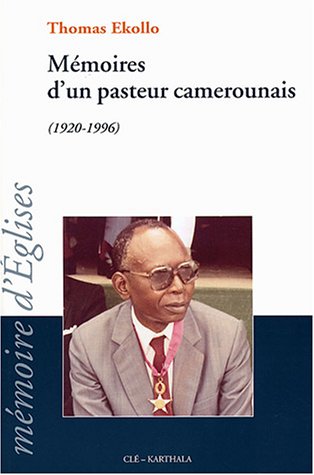MÃ©moires d'un pasteur camerounais (French Edition) by (Paperback)