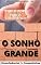 Livro O SONHO GRANDE: TIJOLO POR TIJOLO - 084 SÉRIE EXTRAORDINÁRIA
