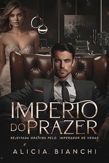 Livro Rejeitada Grávida pelo Imperador de Vegas: Império do Prazer