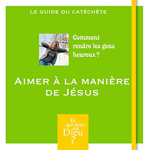 Aimer à la manière de Jésus