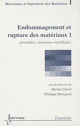 Endommagement et rupture des matériaux