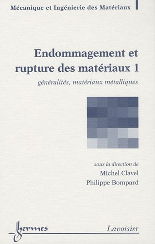 Endommagement et rupture des matériaux