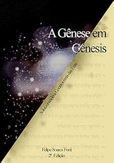 Livro A Gênese em Gênesis: Solucionando a Controvérsia das Eras
