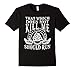Mens Viking Nordic That Which Does Not Kill Me Should Run T Shirt XL Black