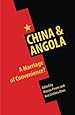 China & Angola: A Marriage of Convenience?