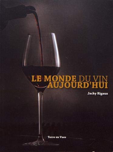 Le monde du vin aujourd'hui
