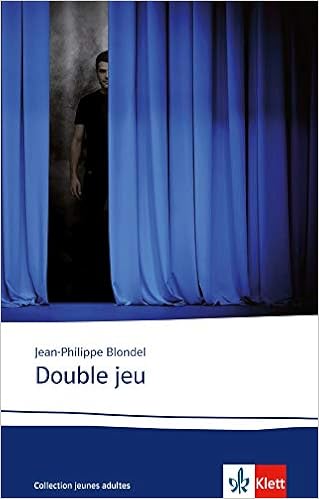 Double Jeu Franzosische Lekture B2 Mein Abi Franzosisch Mein Thema Mein Niveau Mein Pflichtprogramm Amazon De Blondel Jean Philippe Bucher