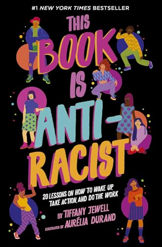 This Book Is Antiracist (Turtleback School & Library Binding Edition)