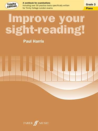 Improve Your sight-reading! Piano Trinity Edition Grade 3: Piano Grade 3 (Trinity Edition