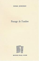 Passage de l'ombre