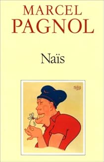 Nais Marcel Pagnol Babelio