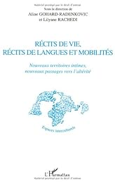 Récits de vie, récits de langues et mobilités