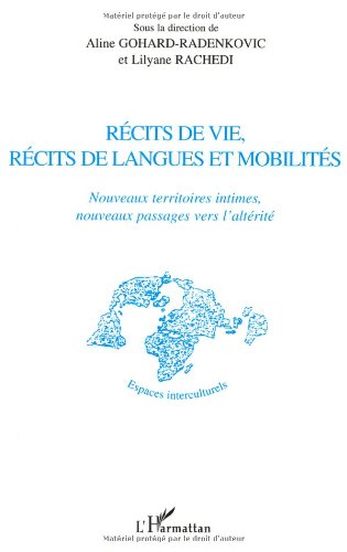 Récits de vie, récits de langues et mobilités