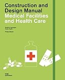 Medical Facilities, Meuser, Philipp, 3869221771