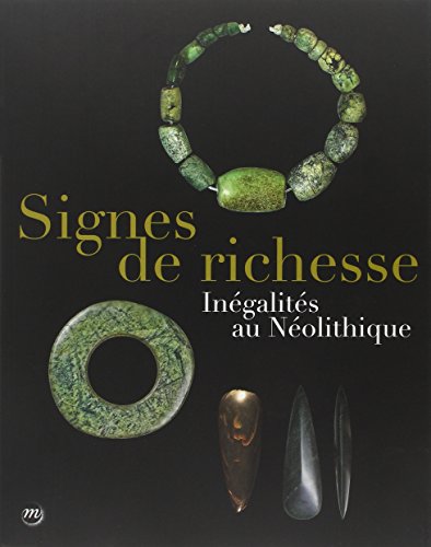Signes de richesse : Inégalités au Néolithique by (Paperback)