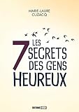 Les 7 secrets des gens heureux by