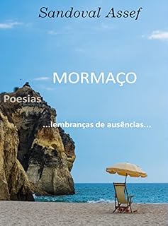 Livro MORMAÇO: ...lembranças de ausências...