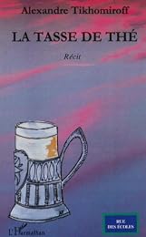 La  tasse de thé