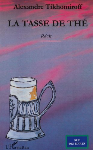 La  tasse de thé