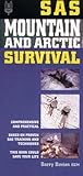 SAS Mountain and Arctic Survival (SAS Essential Survival Guides) by Barry Davies B.E.M. (2001-08-09) by
