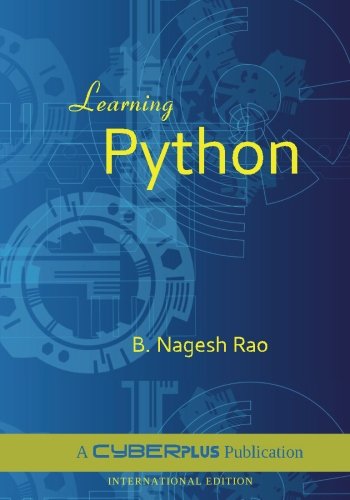 Learning Python by B. Nagesh Rao