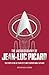 The Autobiography of Jean Luc Picard (Star Trek Autobiographies Series)