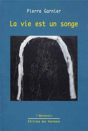 La  vie est un songe