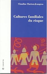 Cultures familiales du risque