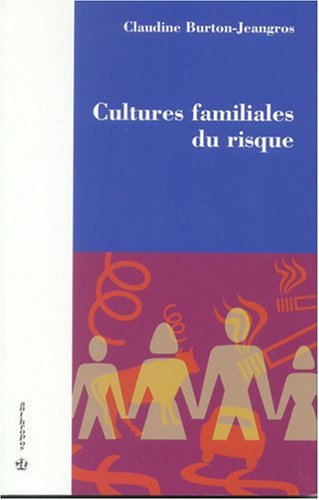 Cultures familiales du risque