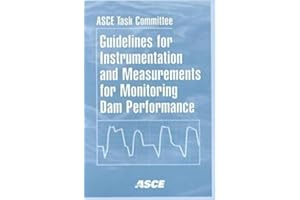 Guidelines for Instrumentation and Measurements for Monitoring Dam Performance