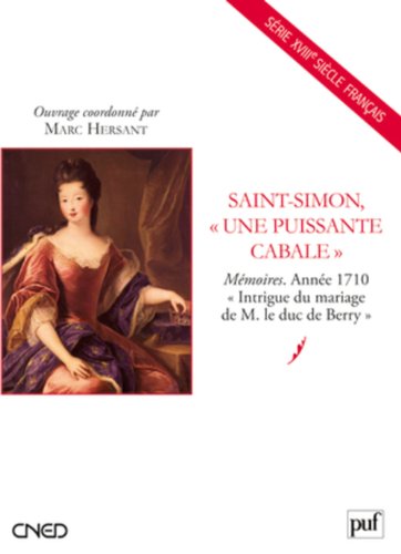 Saint-Simon, une puissante cabale