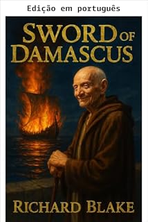 Livro A espada de Damasco (Os romances bizantinos Livro 4)